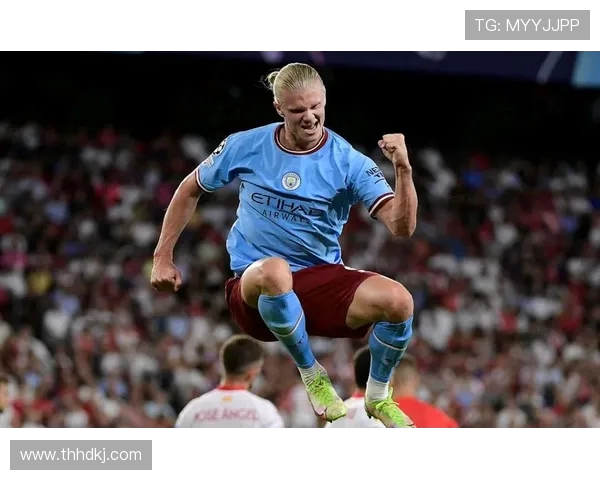 埃尔林哈兰德引领欧洲足坛新风暴展现锋线统治力与未来潜能