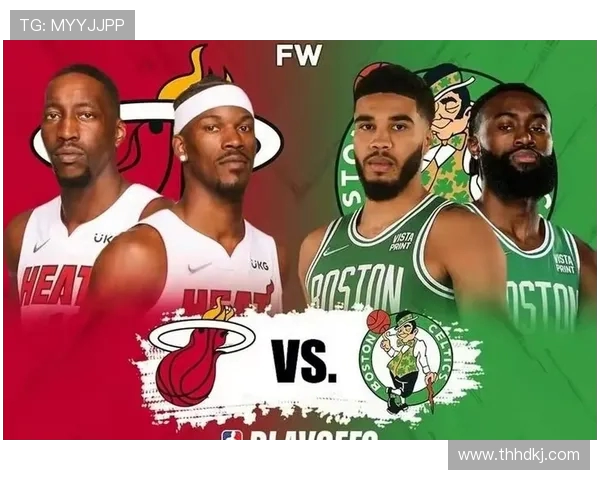 凯尔特人对决热火精彩赛事回顾与分析，谁将赢得胜利的荣耀